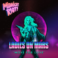 Ladies On Mars - Move for Love