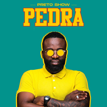 Preto Show - Pedra (feat. Filho do Zua, Uami Dongadas & Tem no Beat) (Explicit)