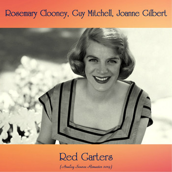 Rosemary Clooney, Guy Mitchell, Joanne Gilbert - Red Garters (Analog Source Remaster 2019)