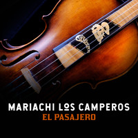 Mariachi Los Camperos - El Pasajero (The Passerby)