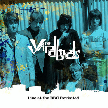 The Yardbirds - Live at the BBC Revisited