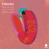 Tinush - Heavy (Remixes) (Explicit)