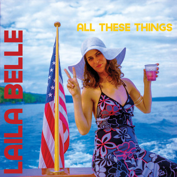 Laila Belle - All These Things