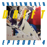 Underworld - DRIFT Episode 4 “SPACE”