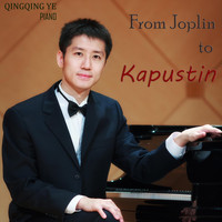 Qingqing Ye - From Joplin to Kapustin