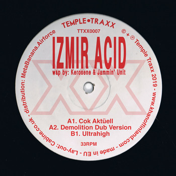 Izmir Acid - Jammin' Unit & Kerosene