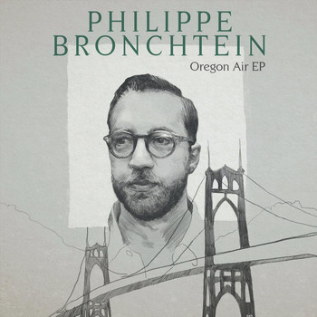 Philippe Bronchtein - Oregon Air - EP
