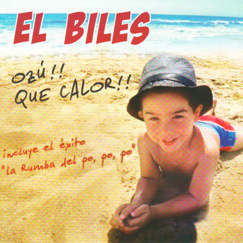 El Biles - Ozú!! Que Calor!!
