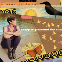 Sharon Goldman - Every Trip Around the Sun