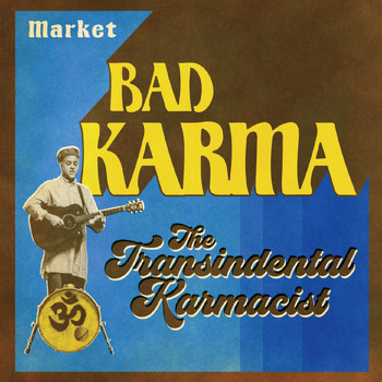 The Transindental Karmacist - Market Bad Karma
