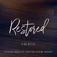 Alma Miller - Restored