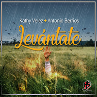 Kathy Velez - Levantate (feat. Antonio Berrios)