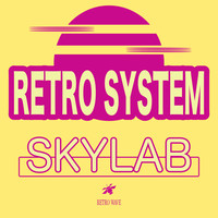 Retro System - Skylab (Retro Wave)