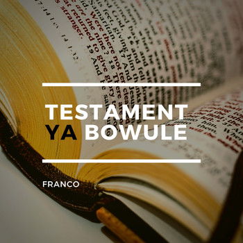 Franco - Testament Ya Bowule