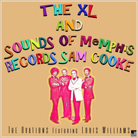 The Ovations - The XL and Sounds of Memphis Records: Sam Cooke