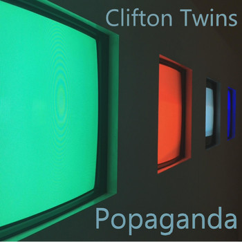Clifton Twins - Popaganda