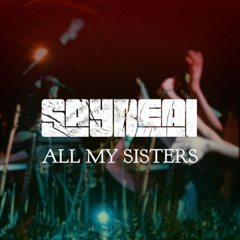 Sayreal - All My Sisters