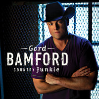 Gord Bamford - Country Junkie