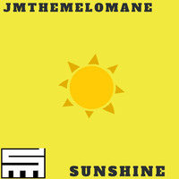 Jmthemelomane - Sunshine