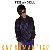Fer Angell - Rap Romantico