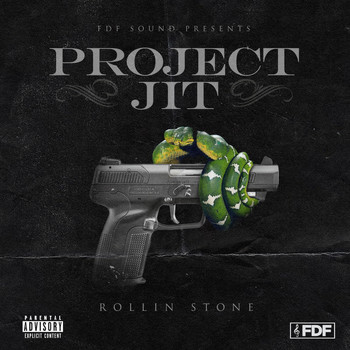 Project Jit - Rollin Stone (Explicit)