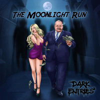 Dark Entries - The Moonlight Run