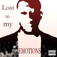 Legacy - Lost in My Emotions (Explicit)