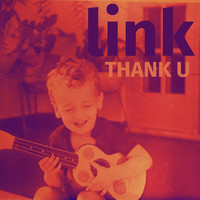 Link - Thank U