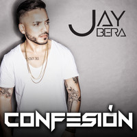 Jay Bera - Confesión