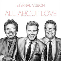 Eternal Vision - All About Love