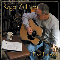 Roger Williams - I Know This Road