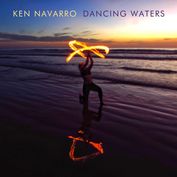Ken Navarro - Dancing Waters