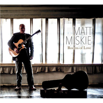 Matt Miskie - Rooms of Love