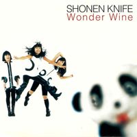 Shonen Knife - Wonder Wine