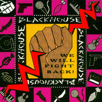 Blackhouse - We Will Fight Back!
