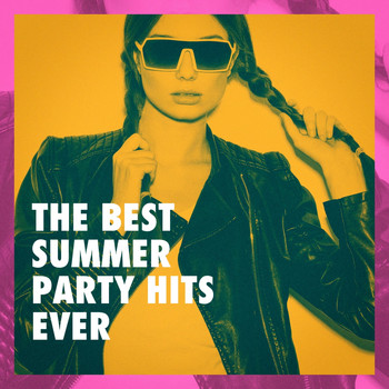 Party Hit Kings, Hits Etc., Ultimate Hits - The Best Summer Party Hits Ever