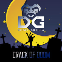 Diesel Gorilla - Crack of Doom