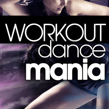 Various Artists - Workout Dance Mania