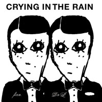 Finn. - Crying in the Rain