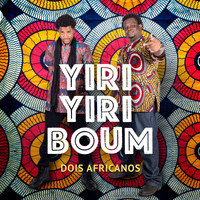 Dois Africanos - Yiri Yiri Boum