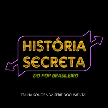 Vários Artistas - Trilha Sonora da Série História Secreta Do Pop Brasileiro