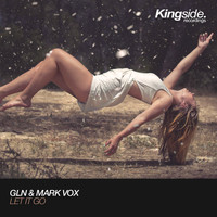 Mark Vox, GLN - Let It Go