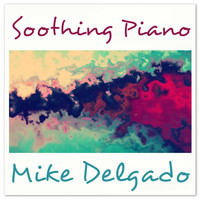 Mike Delgado - Soothing Piano
