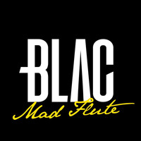 Blac - Mad Flute
