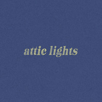 Attic Lights - Kings Of Whatever