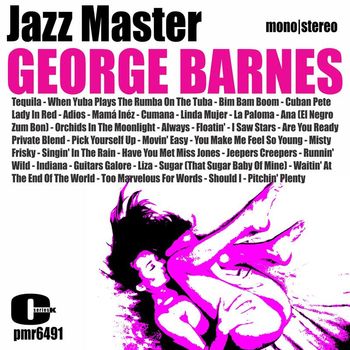 George Barnes - Jazz Master (Explicit)