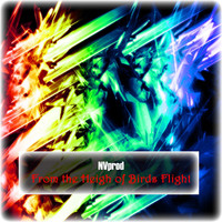 NVprod. - From the Heigh of Birds Flight