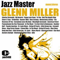 Glenn Miller - Glenn Miller - Jazz Master