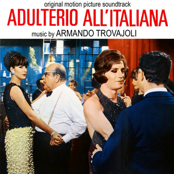 Armando Trovajoli - Adulterio all'italiana (Original Motion Picture Soundtrack)
