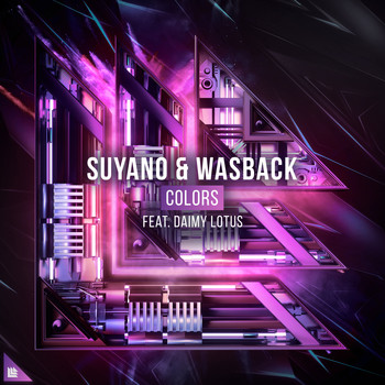 Suyano and Wasback featuring Daimy Lotus - Colors